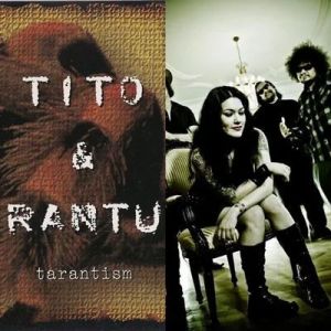  Tito & Tarantula - ����������� (6 ��������)