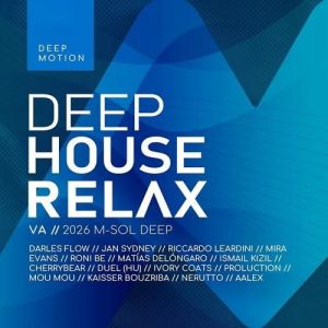 VA - Deep House Relax 2026: Deep Motion