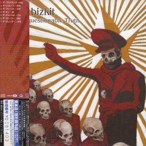 Limp Bizkit - The Unquestionable Truth [Part 1, Japanese Edition]