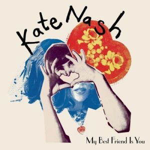 Kate Nash - My Best Friend Is You