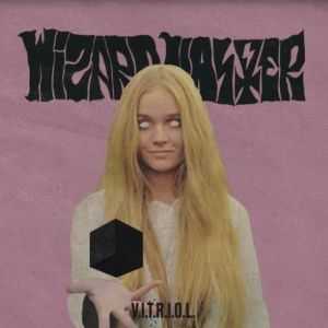 Wizard Master - V.I.T.R.I.O.L.