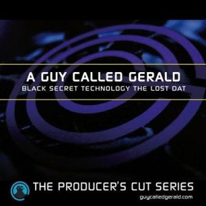 A Guy Called Gerald - Black Secret Technology The Lost DAT