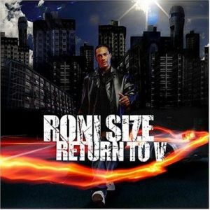 Roni Size - Return To V