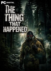  The Thing That Happened