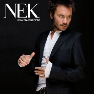 Nek - Un'altra direzione