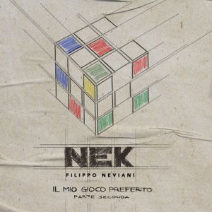Nek - Il mio gioco preferito [Parte seconda]