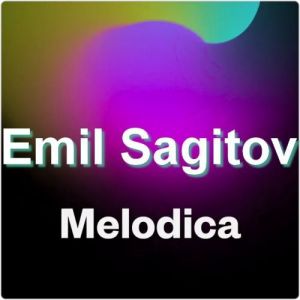 Emil Sagitov - Melodica