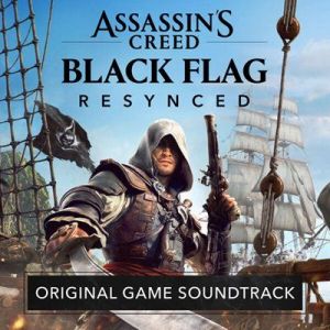 OST - Stephen Lukach, Brian Tyler & Assassin's Creed - Assassin's Creed Black Flag: Resynced [OGS]