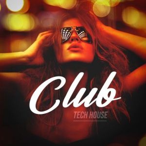 VA - Club Tech House (Deep Strips)