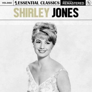 Shirley Jones - Essential Classics, Vol. 402: Shirley Jones [Remastered]