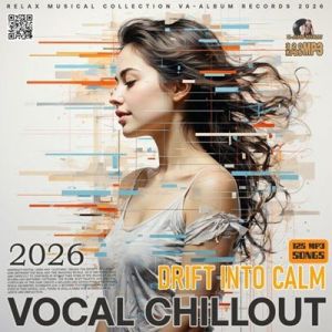 VA - Vocal Chillout: Drift Into Calm