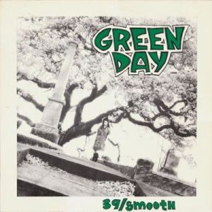 Green Day - 39/Smooth