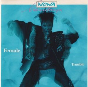 Nona Hendryx - Female Trouble