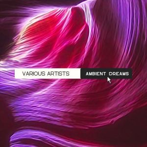 VA - Ambient Dreams
