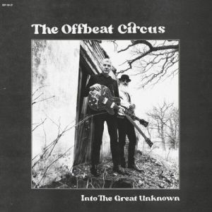 Offbeat Circus - Into The Great Unknown