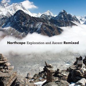 Northcape - Exploration And Ascent Remixed
