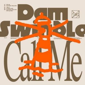 Dam Swindle - Call Me