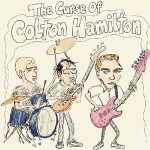 Colton Hamilton - The Curse Of Colton Hamilton