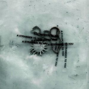 Loathe - A Stranger To You