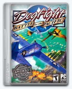 Dogfight: Battle for the Pacific / Pacific Warriors II (2): Dogfight! 