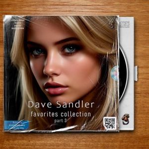 Dave Sandler - Favorites Collection Part 3