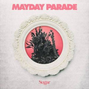 Mayday Parade - Sugar