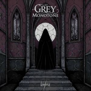 Grey Monotone - Umbra