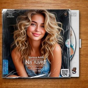 VA - No Name Compilation Simply Listen Music Eurodisco Part 95