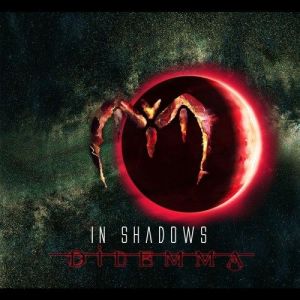 Dilemma - In Shadows