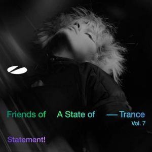 VA - Friends of A State of Trance, Vol. 7 (Mixed by Ruben de Ronde)