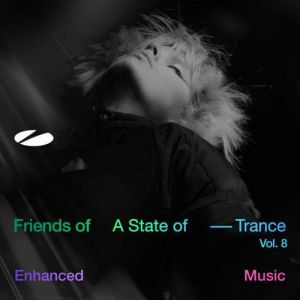 VA - Friends of A State Of Trance, Vol. 8 (Mixed by Will Holland)