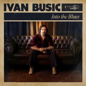 Ivan Busic - Into The Blues