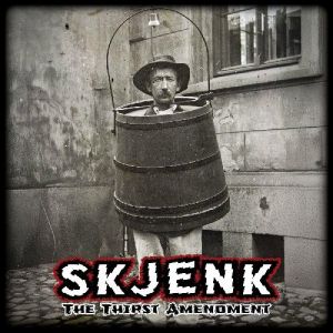 Skjenk - The Thirst Amendment