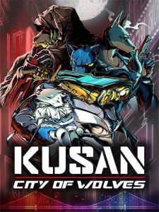 Kusan: City of Wolves