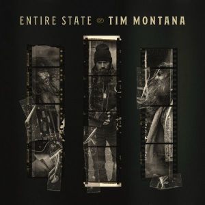 Tim Montana - Entire State of Tim Montana