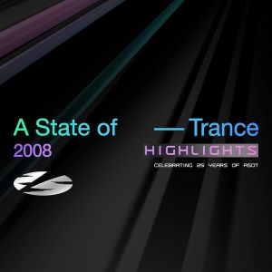 VA - A State of Trance 25 Years - 2008 Highlights