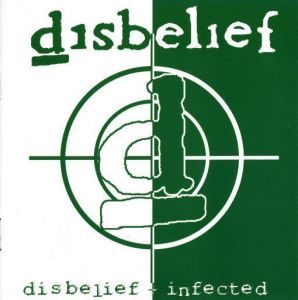  Disbelief - Disbelief + Infected