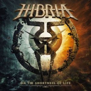 Hibria - On the Shortness of Life