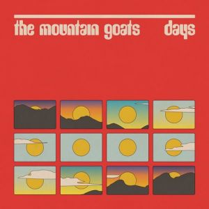 The Mountain Goats - Days