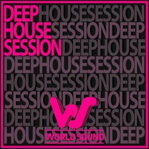 VA - World Sound Deep House Session