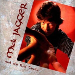 Mick Jagger & The Red Devils - The Famous Blues Session