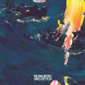 The Avalanches - Since I Left You [20th Anniversary Deluxe Edition]