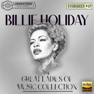 Billie Holiday - Evergreen LP. The Great Ladies of Music Collection