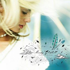 Mindy Gledhill - Feather In The Wind