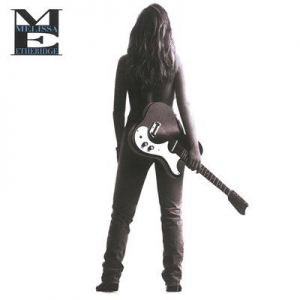 Melissa Etheridge - Never Enough