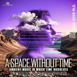 VA - A Space Without Time