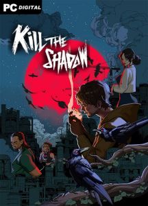  Kill The Shadow