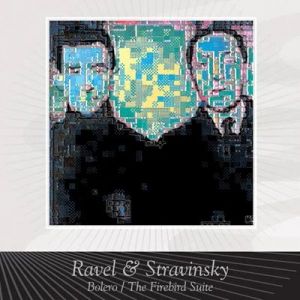 Stravinsky & Ravel - Firebird Suite / Bolero