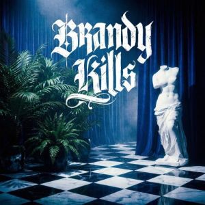 Brandy Kills - ������ ����