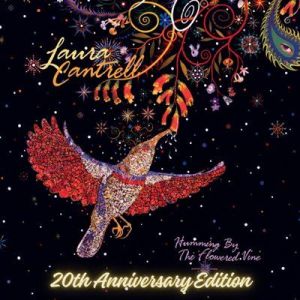 Laura Cantrell - Humming By The Flowered Vine [20th Anniversary Edition]